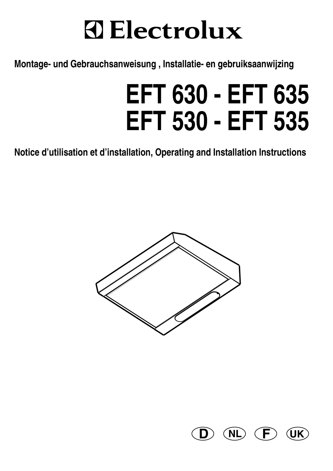 Electrolux EFT 535, EFT 635 installation instructions EFT 630 EFT EFT 530 EFT 