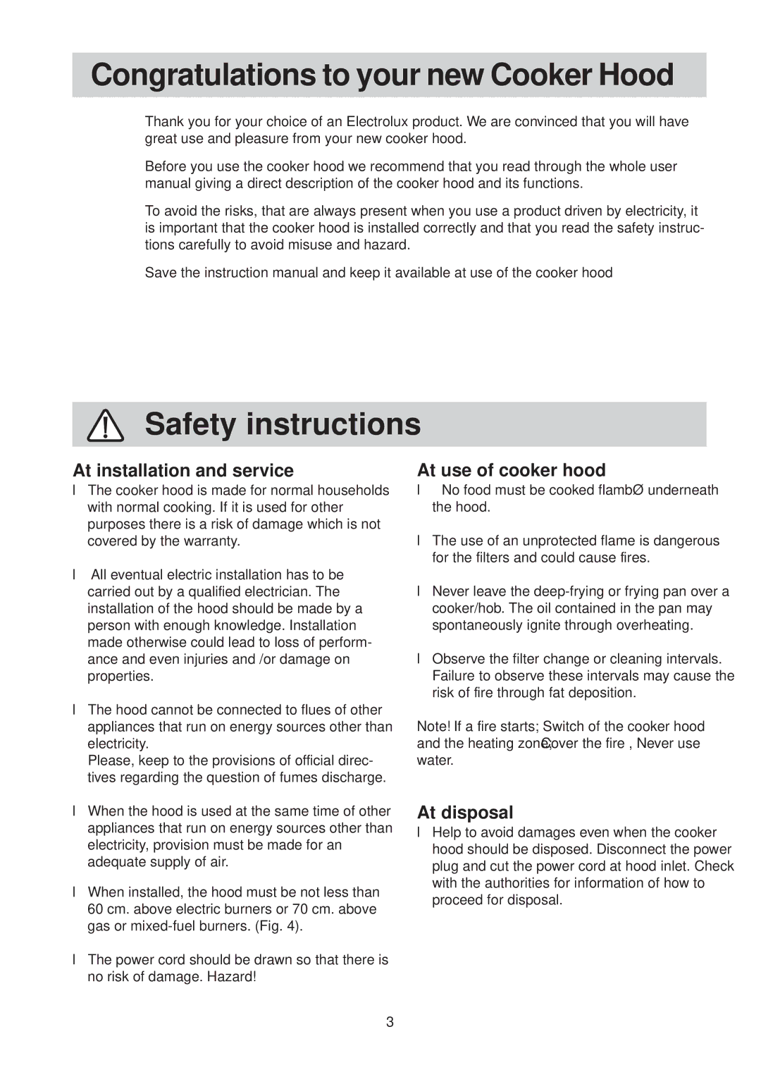 Electrolux EFT 625 Congratulations to your new Cooker Hood, Safety instructions, At installation and service, At disposal 