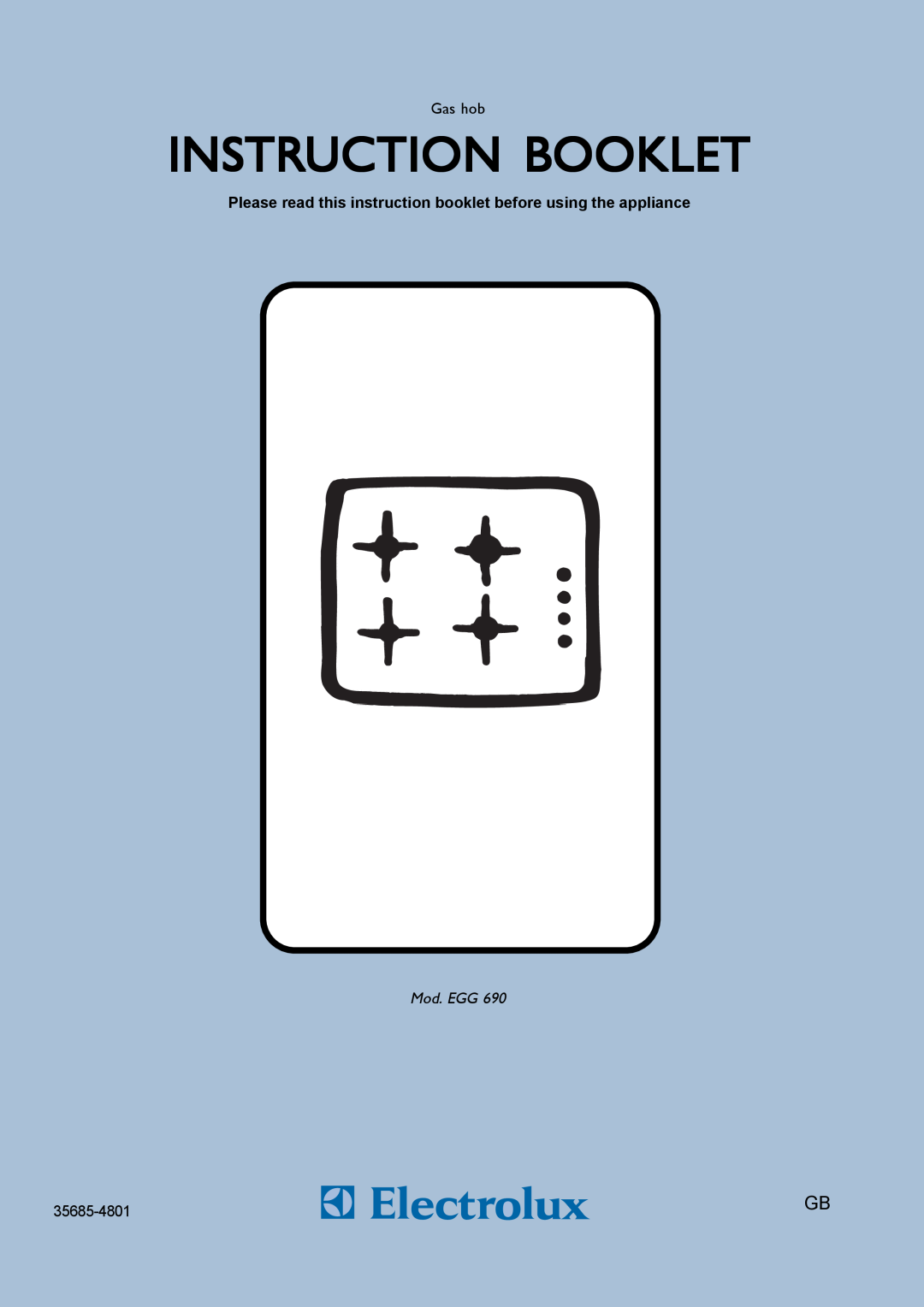 Electrolux EGG 690 manual Instruction Booklet, Mod. EGG 