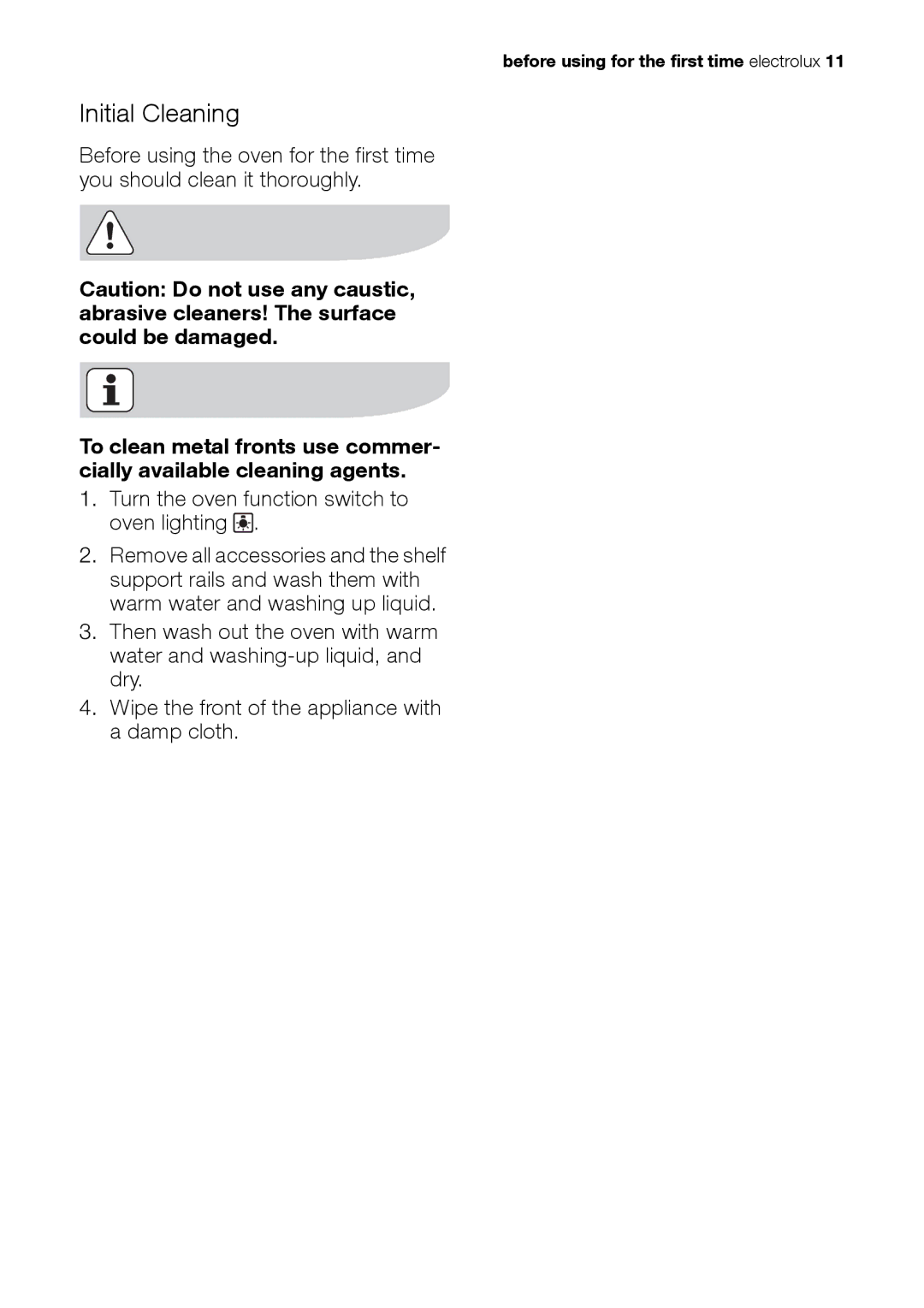 Electrolux EH L4-4 user manual Initial Cleaning, Turn the oven function switch to oven lighting 