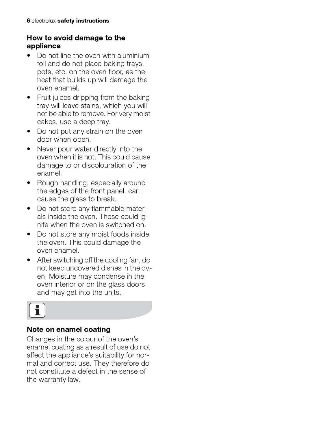 Electrolux EH L4-4 user manual How to avoid damage to the appliance 