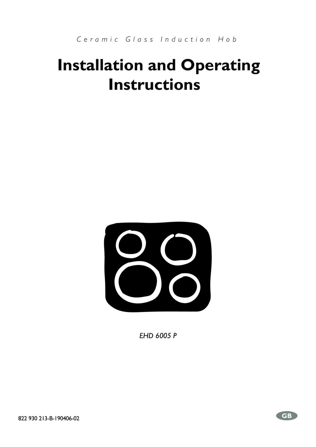 Electrolux EHD 6005 P manual Installation and Operating Instructions 