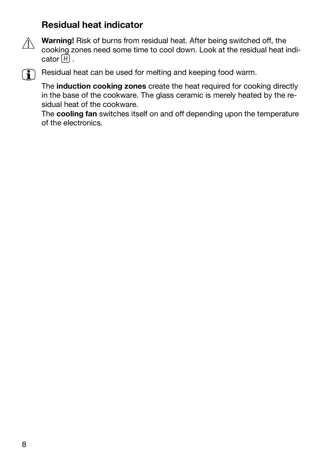 Electrolux EHD 6005 P manual Residual heat indicator 