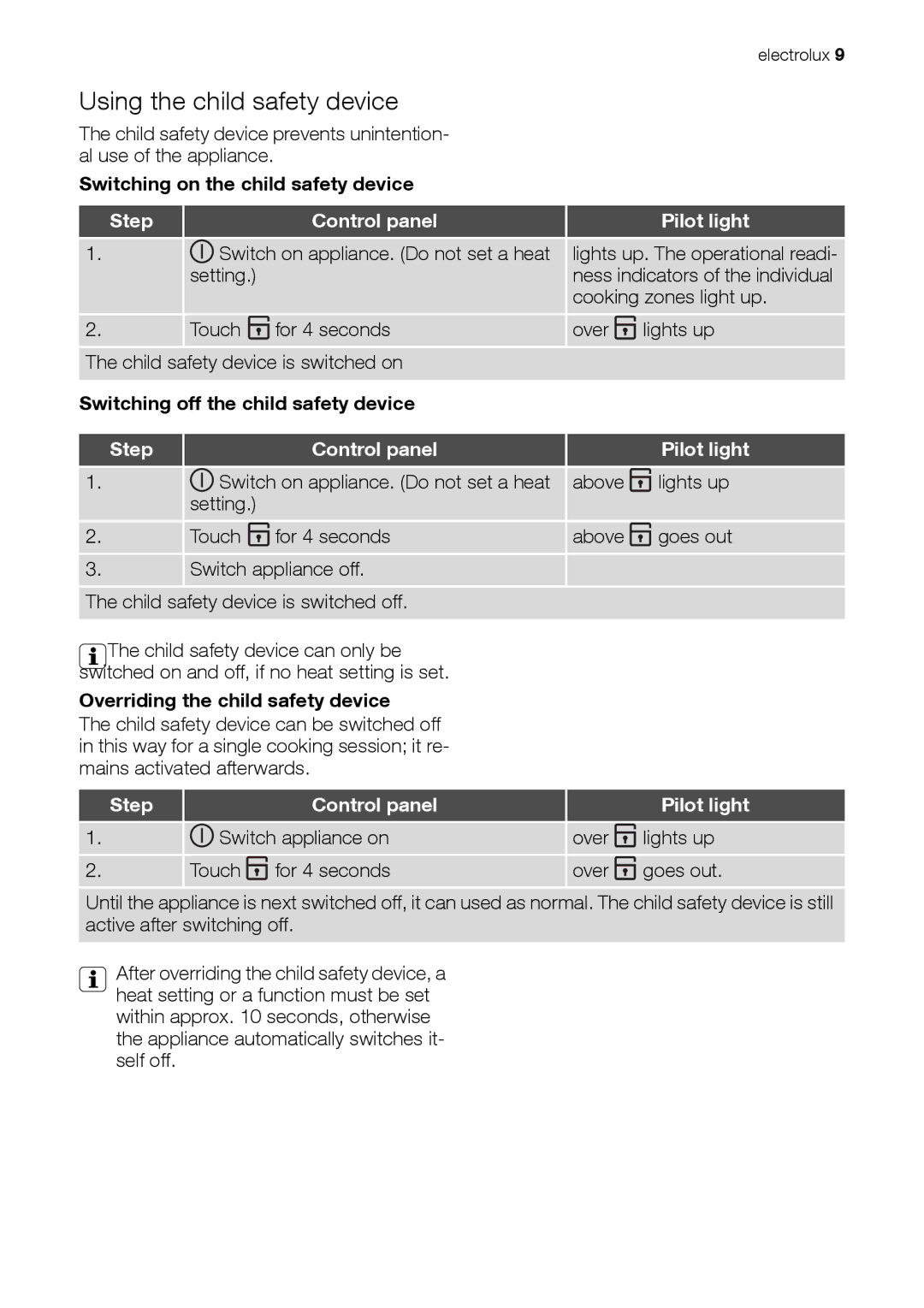 Electrolux EHD 60150 IAU user manual Using the child safety device, Switching on the child safety device 