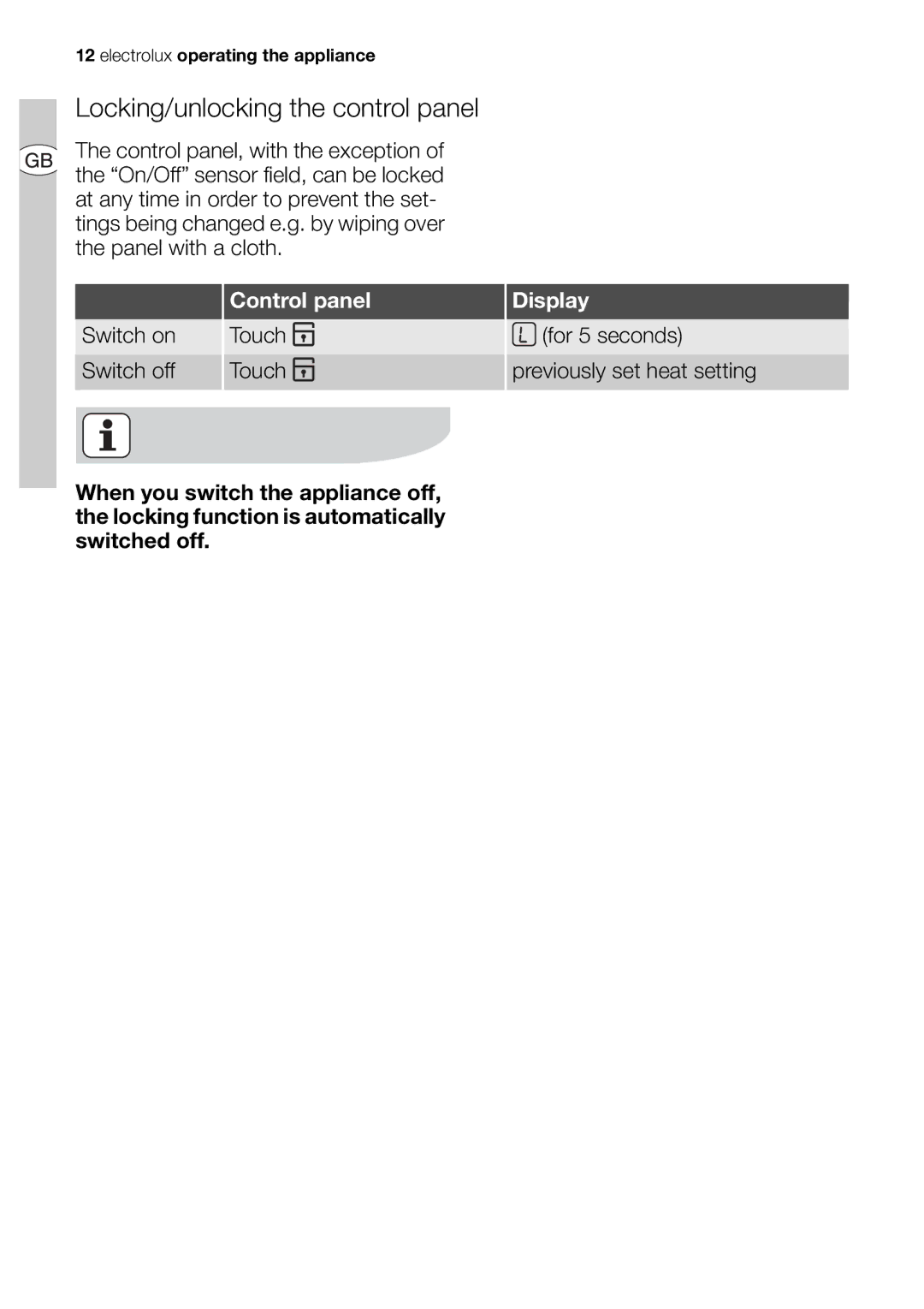 Electrolux EHD68200P user manual Locking/unlocking the control panel 