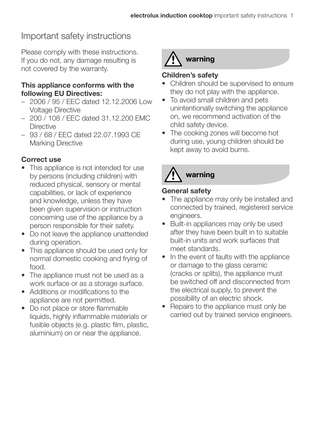 Electrolux EHD90LLUM Important safety instructions, This appliance conforms with the following EU Directives, Correct use 