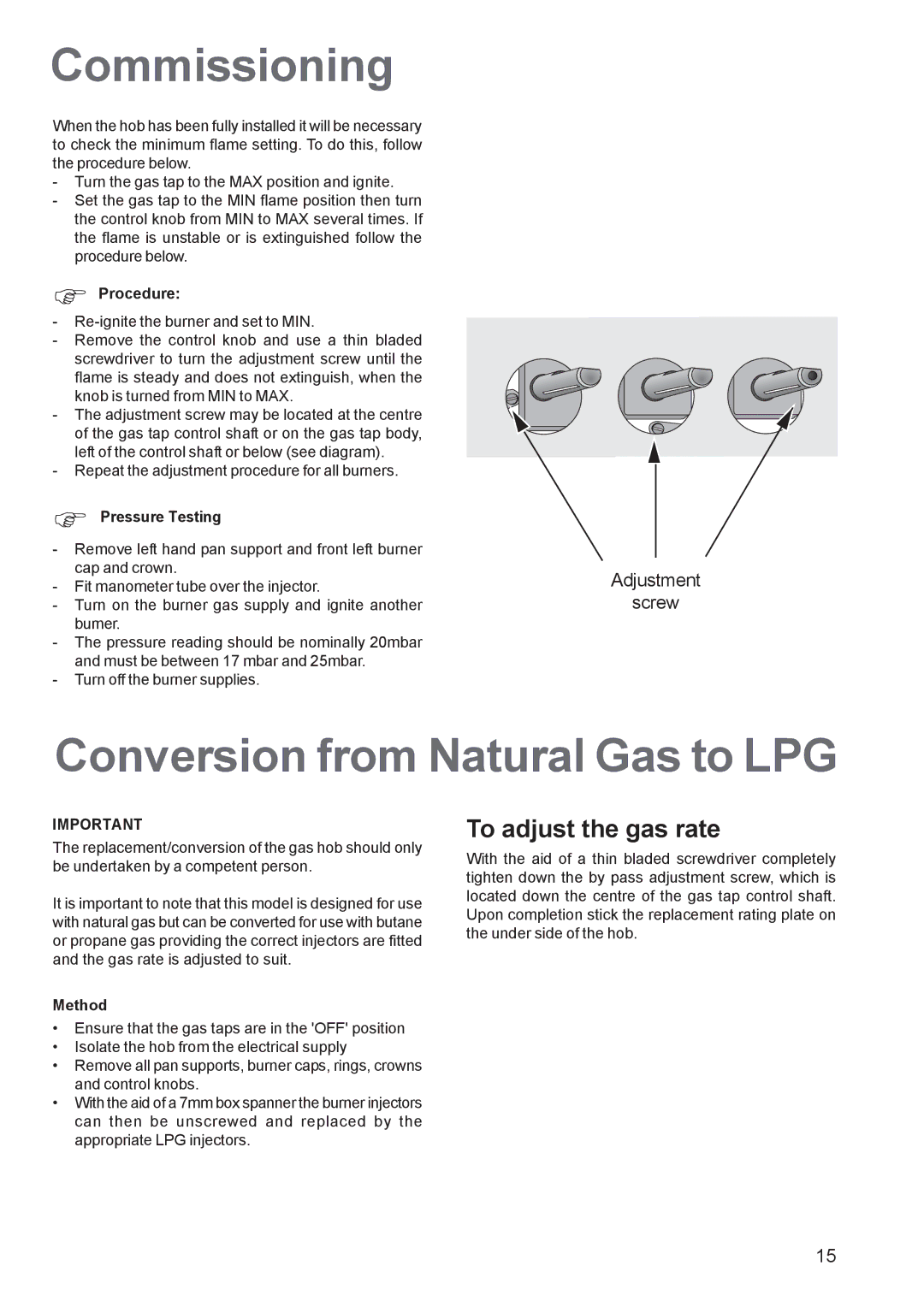 Electrolux EHG 6762 manual Commissioning, Conversion from Natural Gas to LPG, To adjust the gas rate 