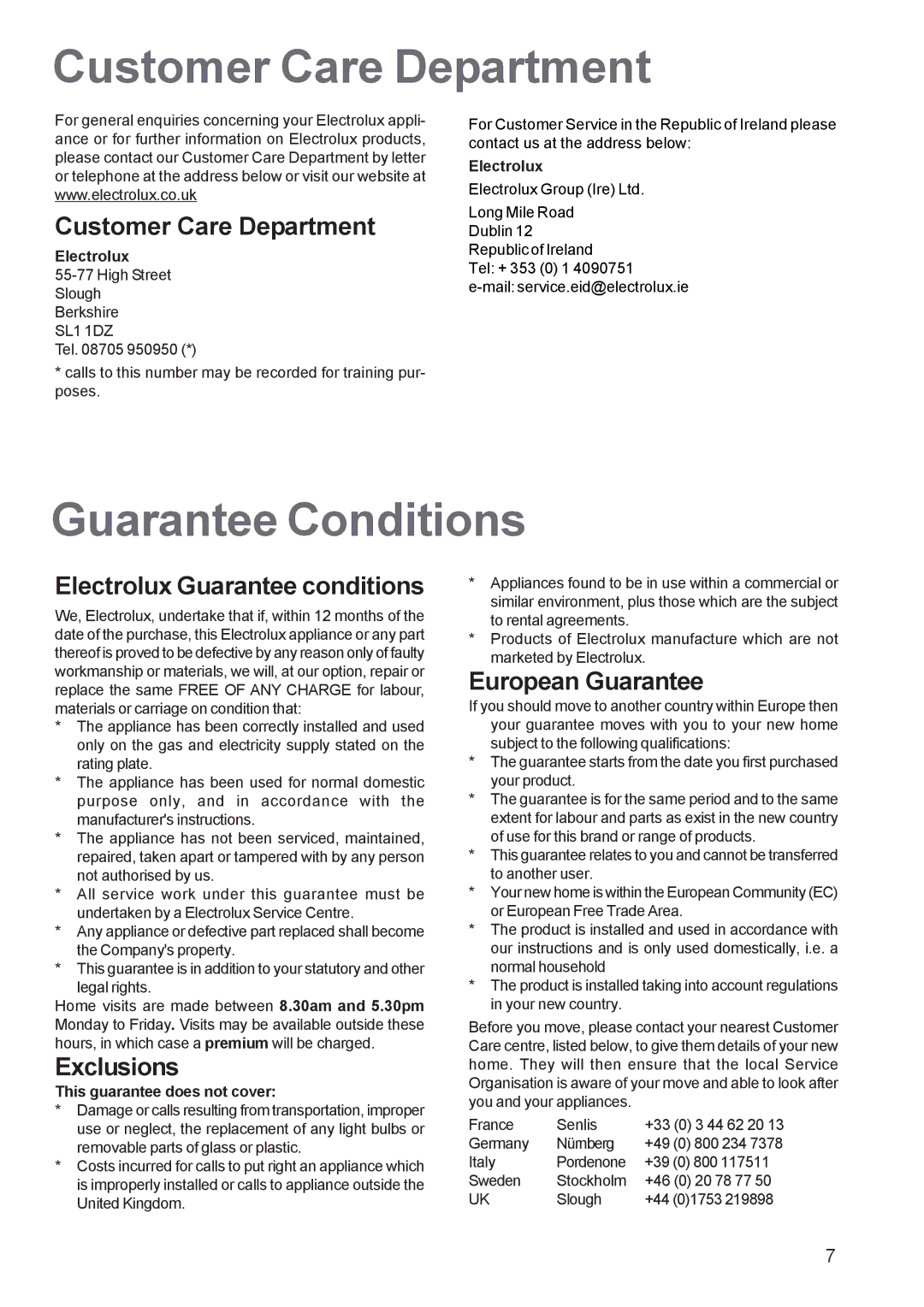 Electrolux EHG 6762 manual Customer Care Department, Guarantee Conditions 