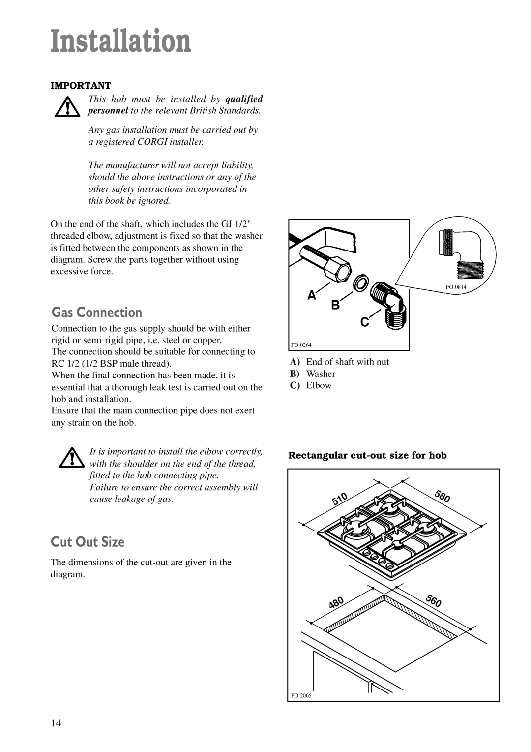 Electrolux EHG 678W, EHG 678 B manual Installation, Gas Connection, Cut Out Size, Rectangular cut-out size for hob 