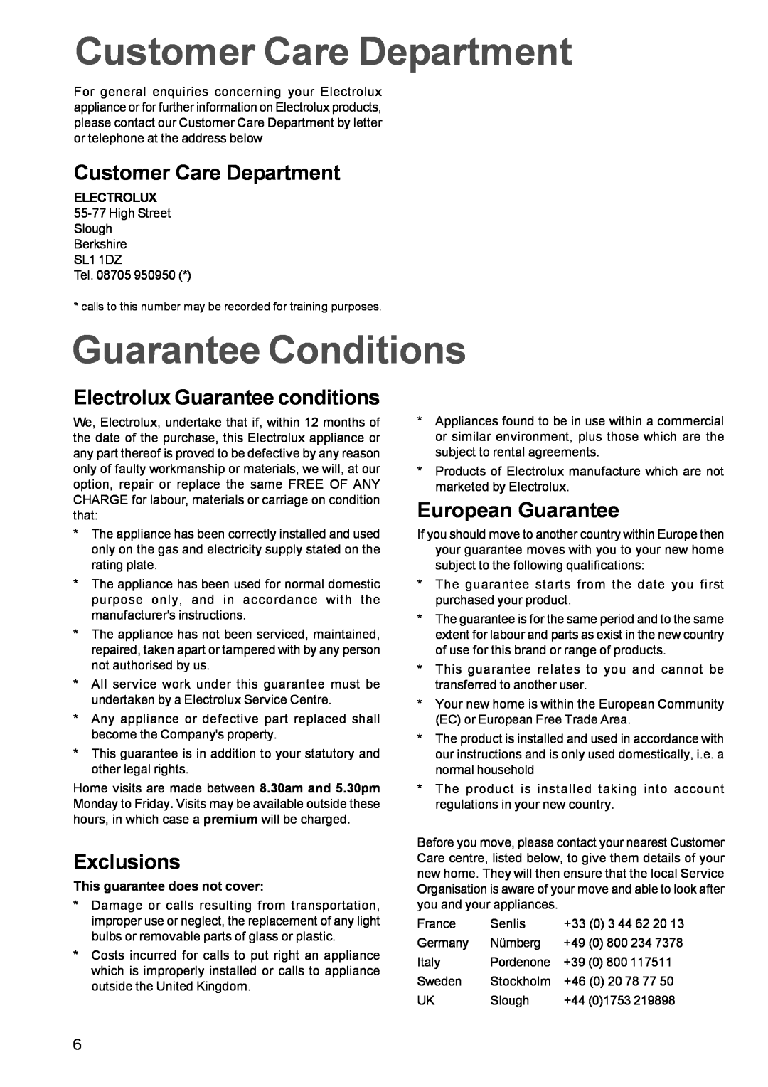 Electrolux EHG 680 manual Customer Care Department, Guarantee Conditions, Electrolux Guarantee conditions, Exclusions 