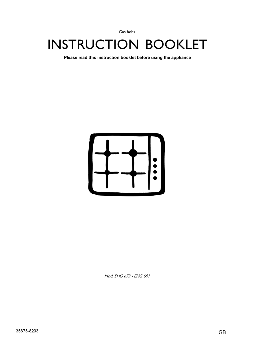 Electrolux EHG 673, EHG 691 manual Instruction Booklet 