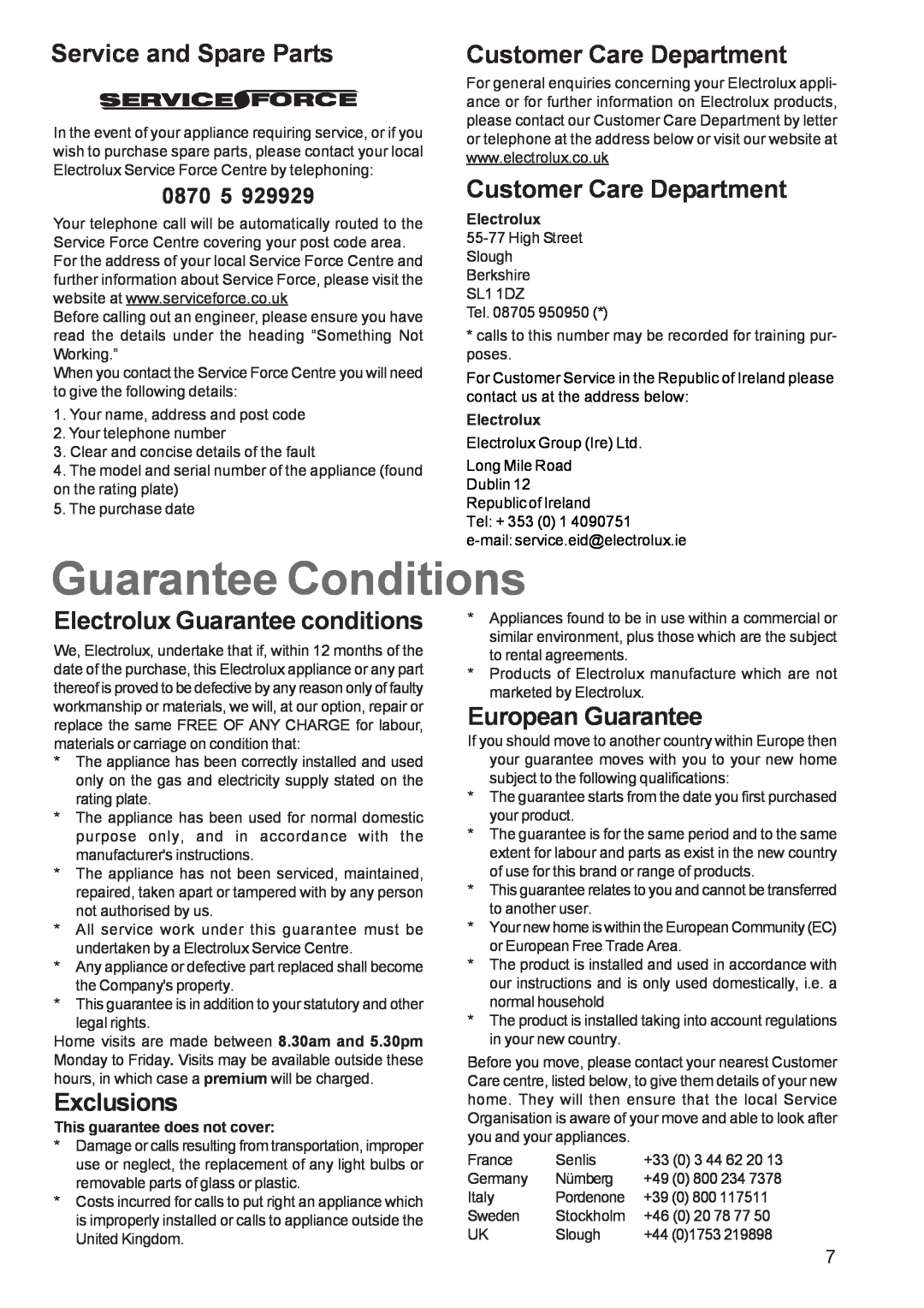 Electrolux EHG 7763 manual Guarantee Conditions, Service and Spare Parts, Customer Care Department, Exclusions, 0870 5 