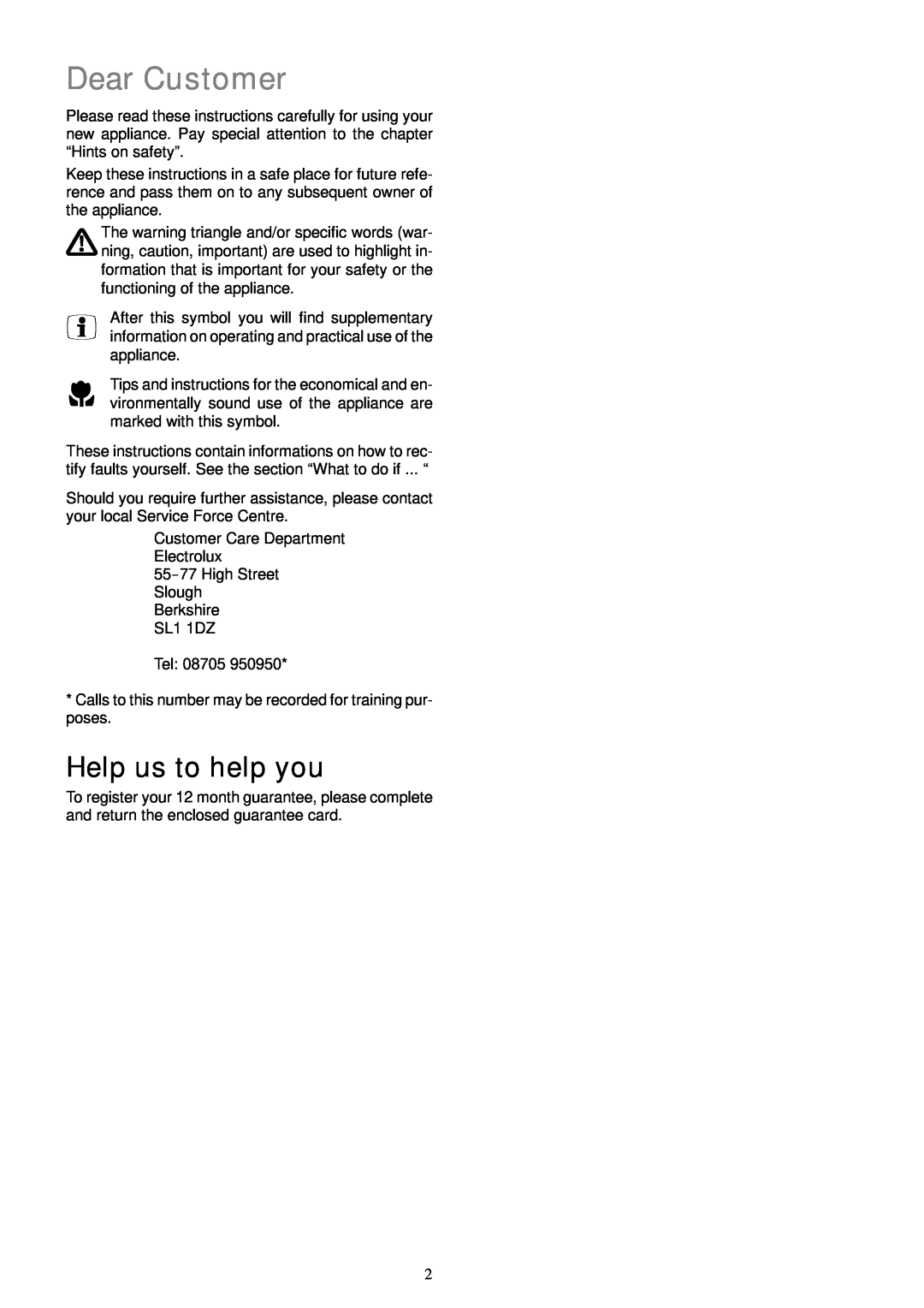 Electrolux EHO 602 K manual Dear Customer, Help us to help you 