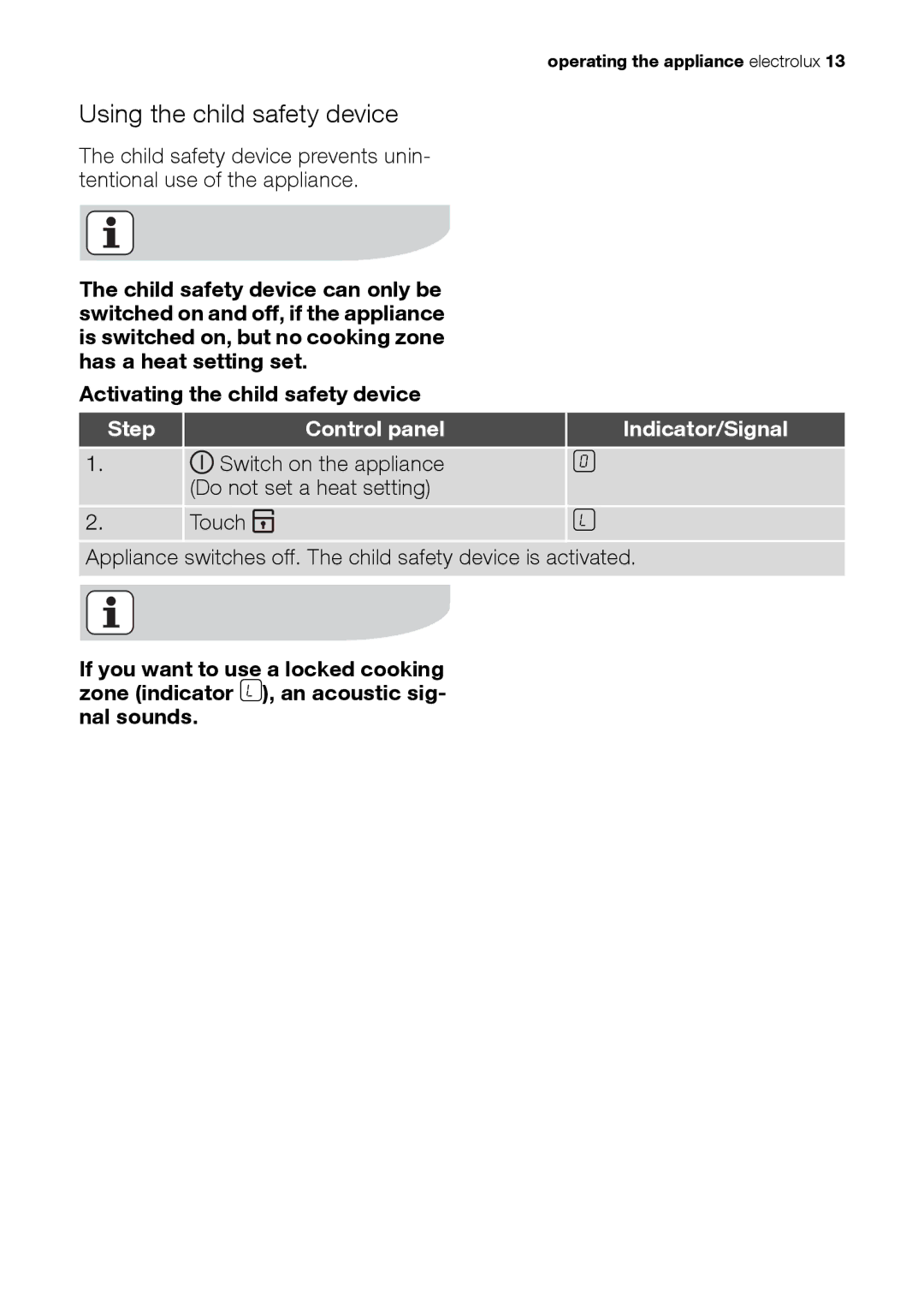 Electrolux EHS 36020 U user manual Using the child safety device, Step Control panel Indicator/Signal 