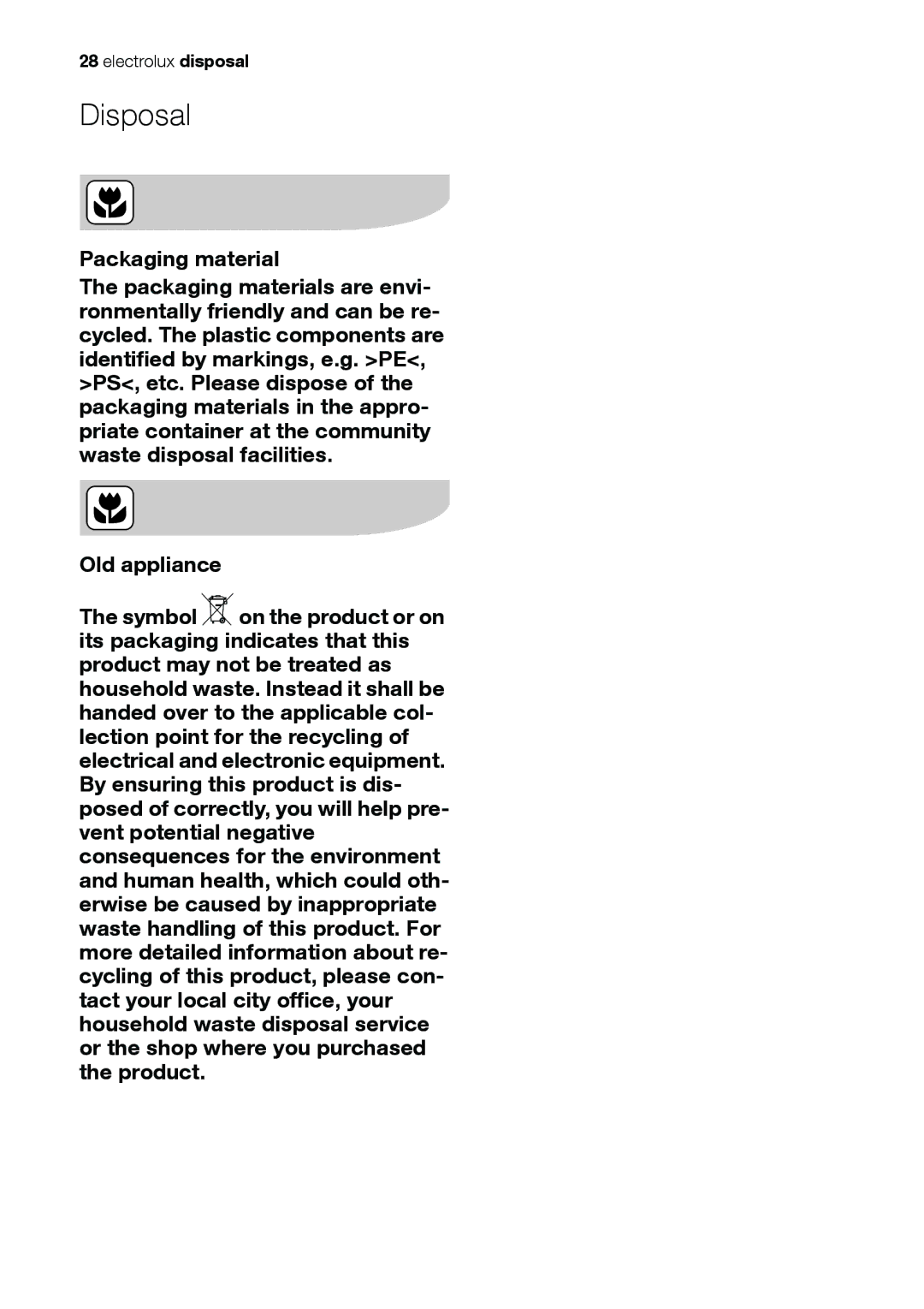 Electrolux EHS 36020 U user manual Disposal 