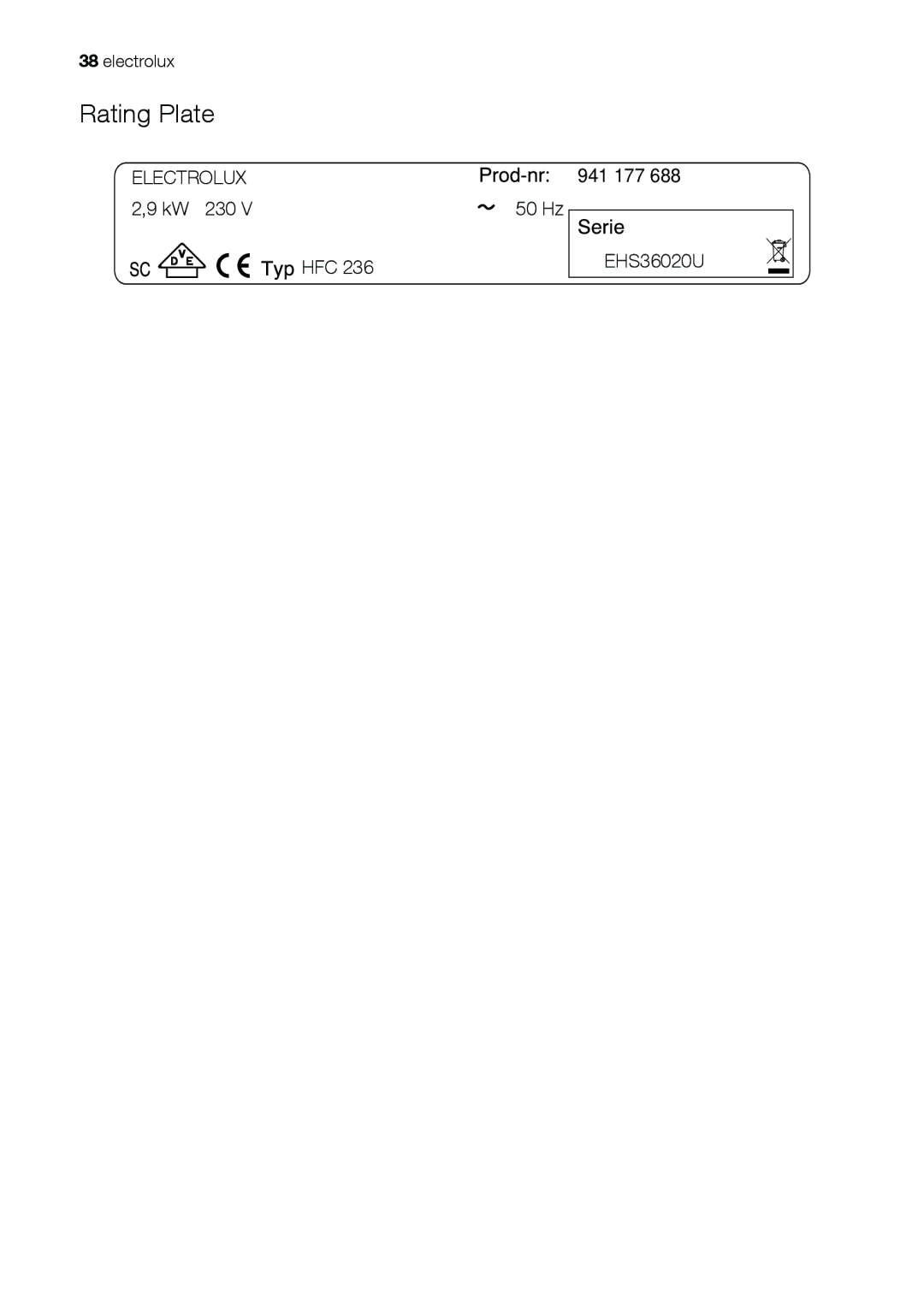 Electrolux EHS 36020 U user manual Rating Plate 