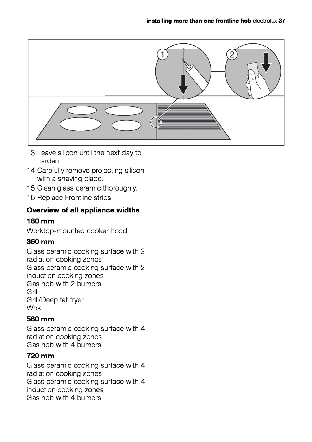 Electrolux EHS 36020 U user manual Overview of all appliance widths 180 mm, 360 mm, 580 mm, 720 mm 