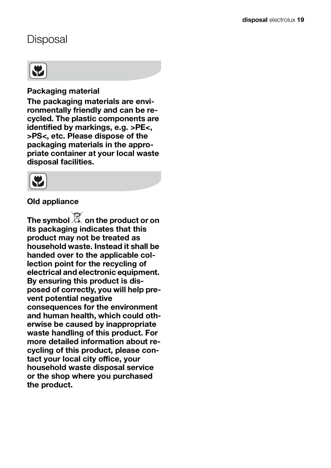 Electrolux EHS 60020 K user manual Disposal 