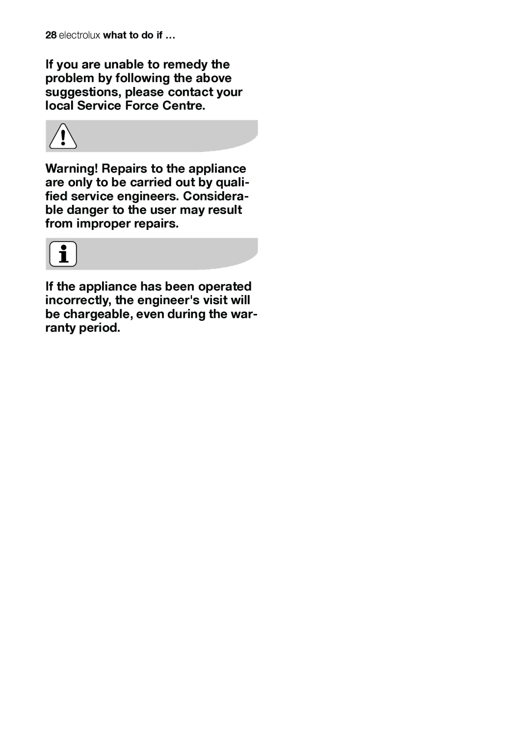 Electrolux EHS601210P user manual Electrolux what to do if … 