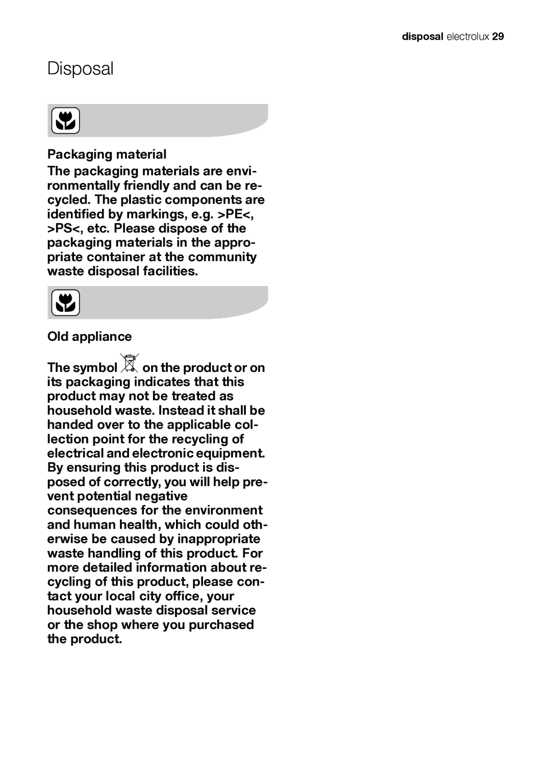 Electrolux EHS601210P user manual Disposal 