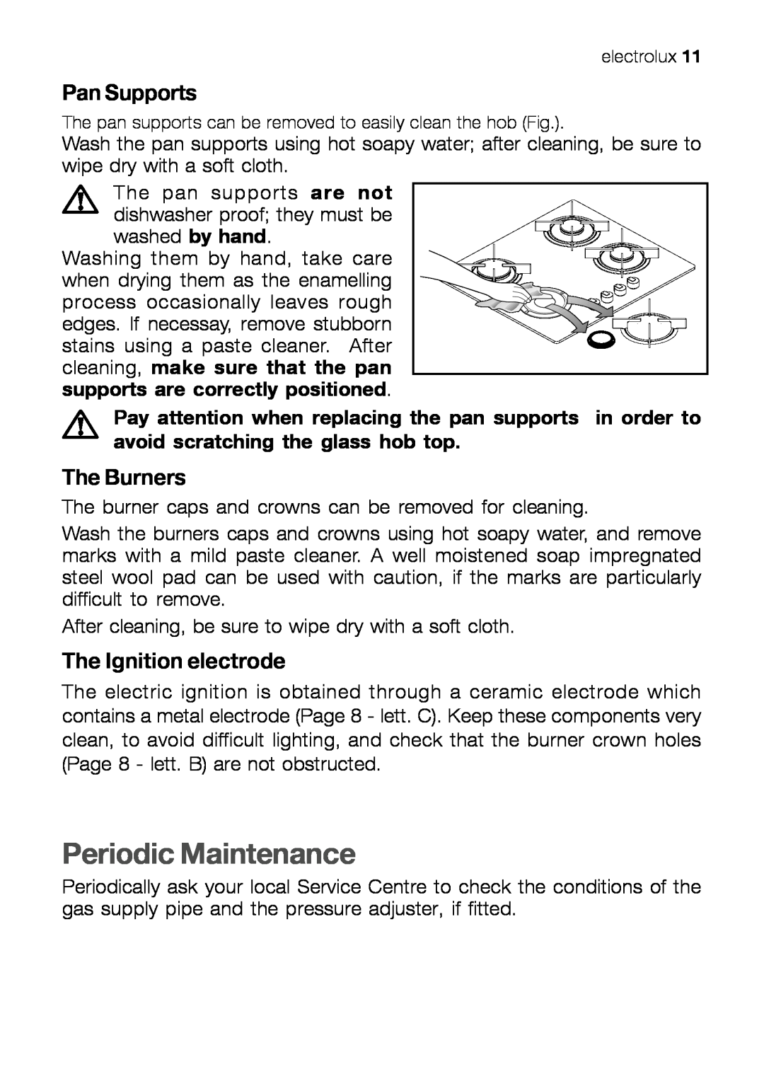 Electrolux EHT 60410 manual Periodic Maintenance, Pan Supports, The Burners, The Ignition electrode 