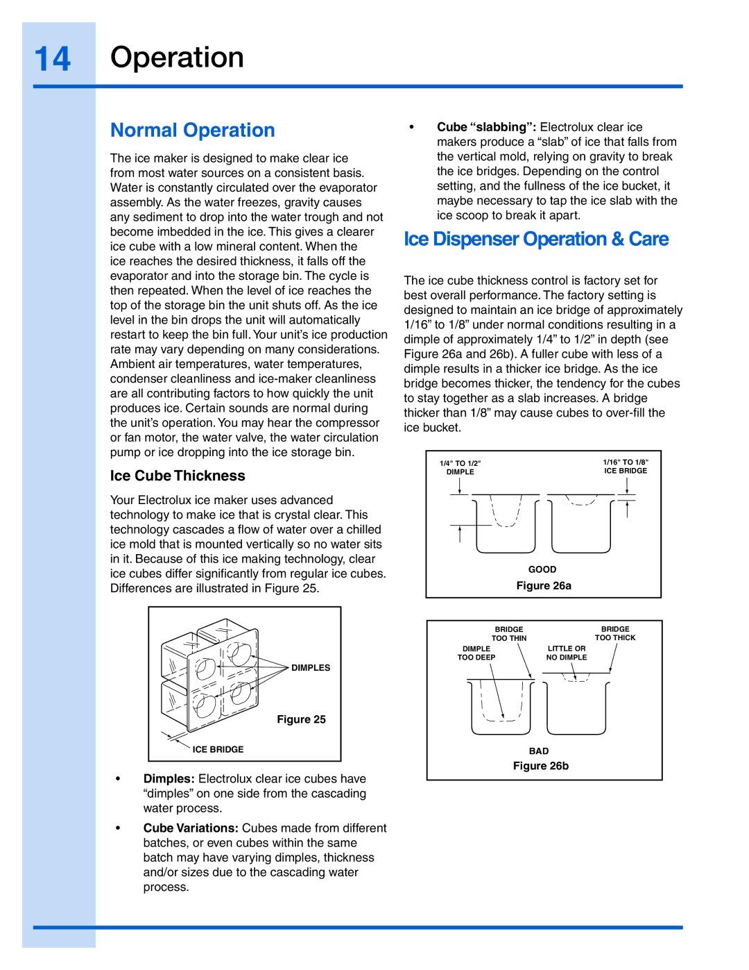 Electrolux EI15IM55GS, 241927600 manual Normal Operation, Ice Dispenser Operation & Care, Ice Cube Thickness 