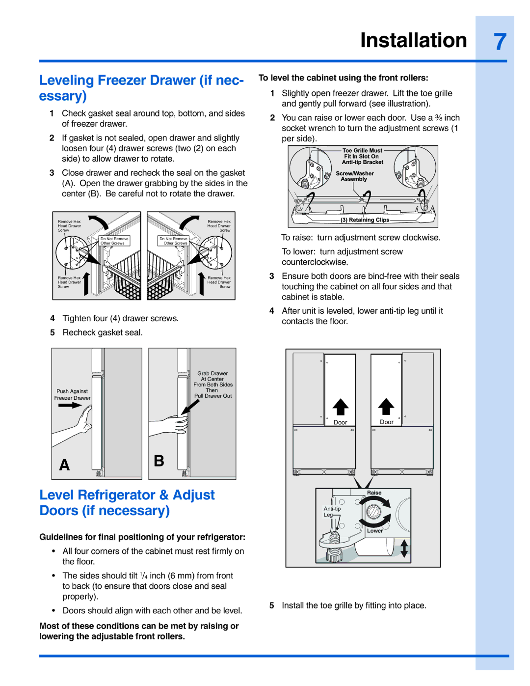 Electrolux EI23BC51IW, EI23BC51IS Leveling Freezer Drawer if nec- essary, Level Refrigerator & Adjust Doors if necessary 