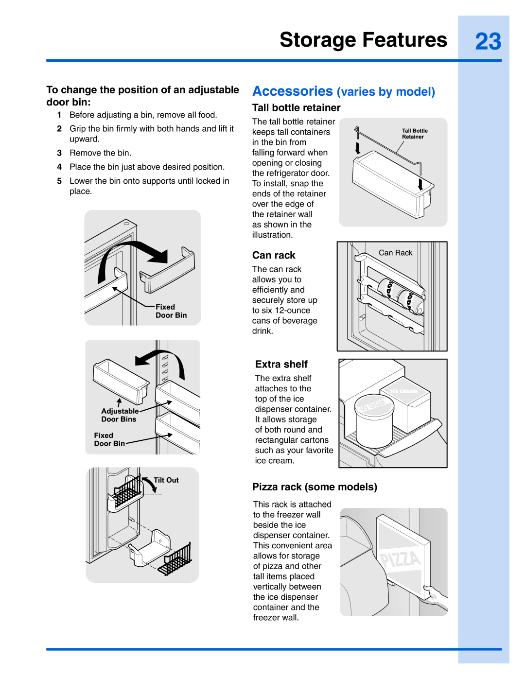 Electrolux EI26SS30JS manual To change the position of an adjustable door bin, Tall bottle retainer, Can rack, Extra shelf 