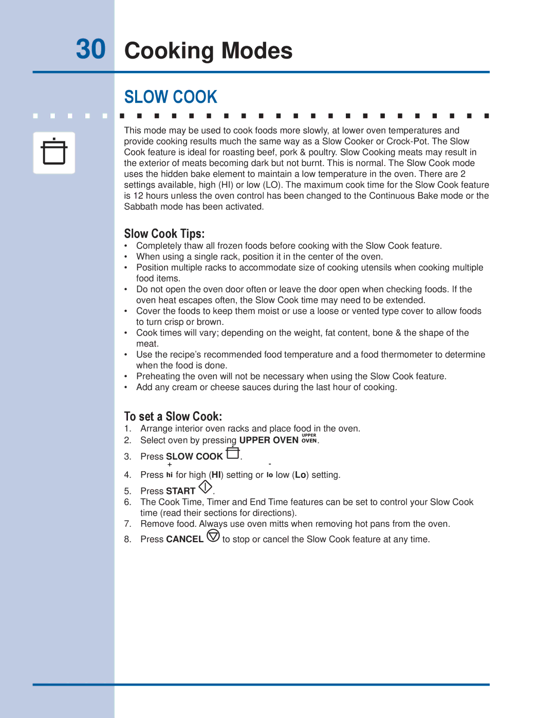 Electrolux EI30ES55JS manual Slow Cook Tips, To set a Slow Cook, Press Slow Cook 