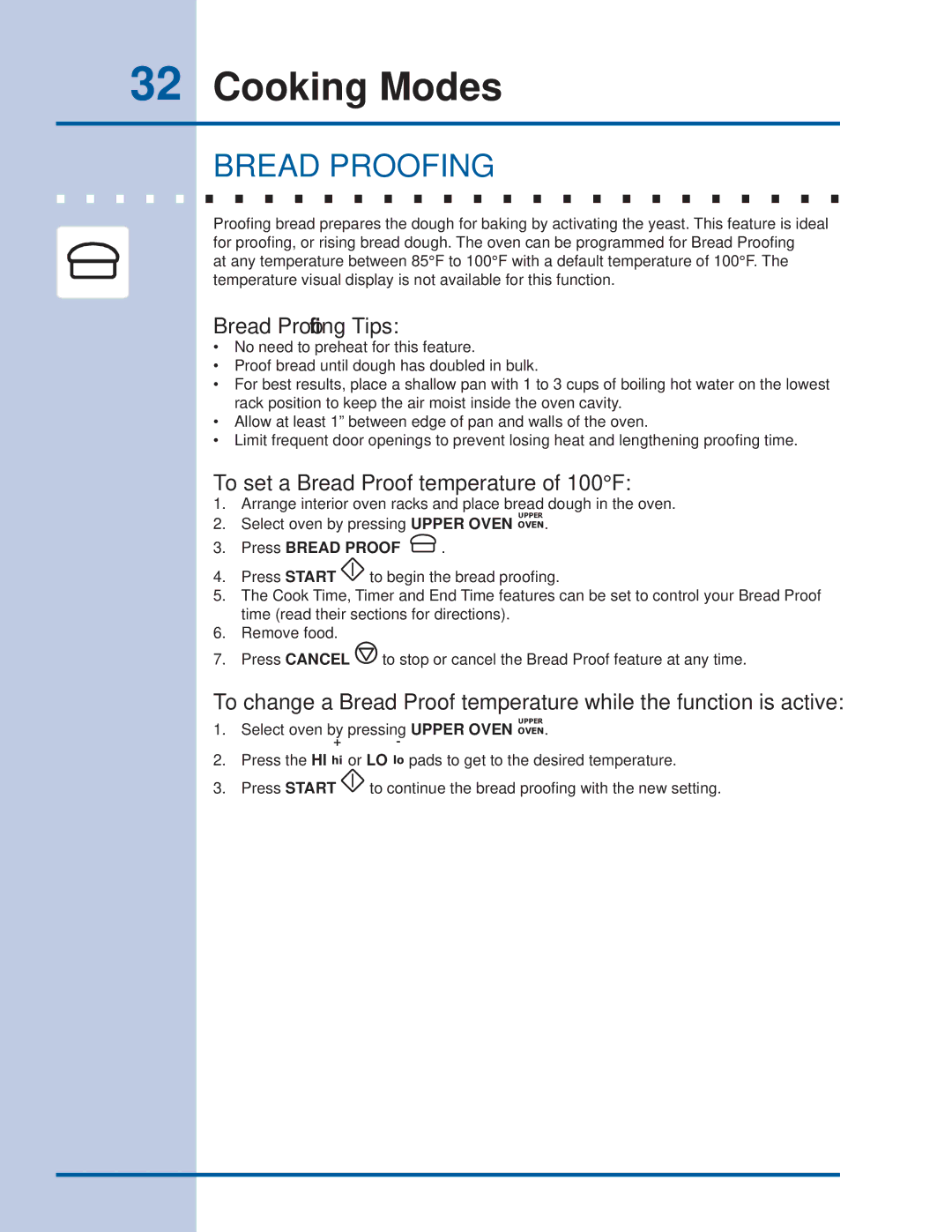 Electrolux EI30ES55JS Bread Proofing, Bread Prooﬁng Tips, To set a Bread Proof temperature of 100F, Press Bread Proof 