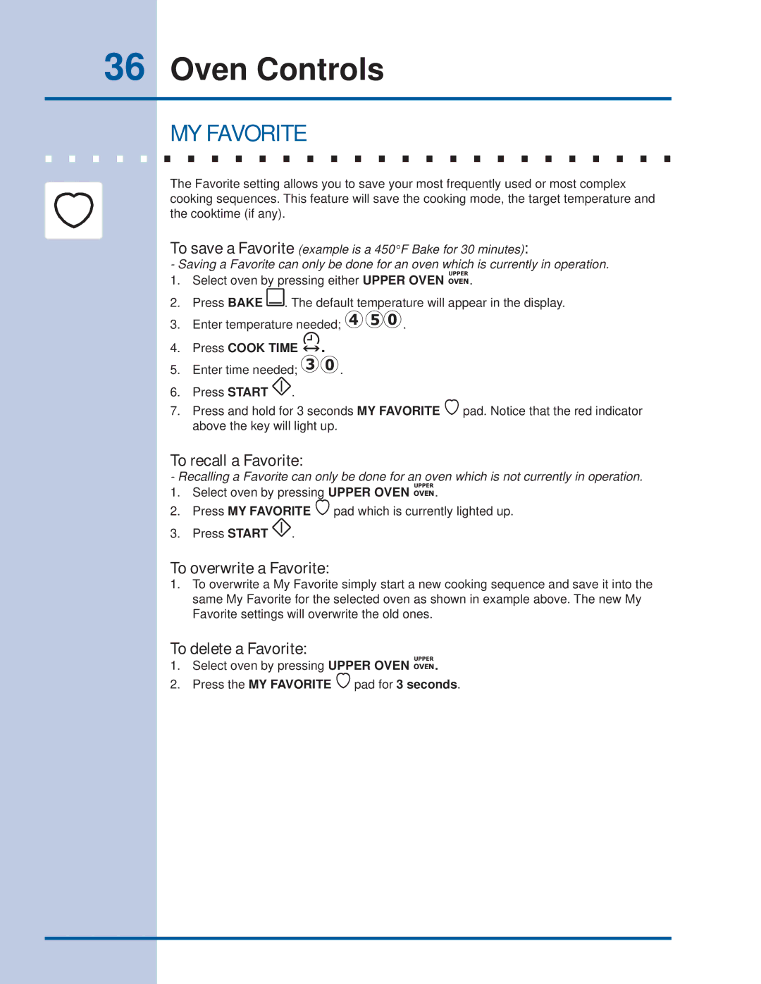 Electrolux EI30ES55JS Oven Controls, MY Favorite, To recall a Favorite, To overwrite a Favorite, To delete a Favorite 