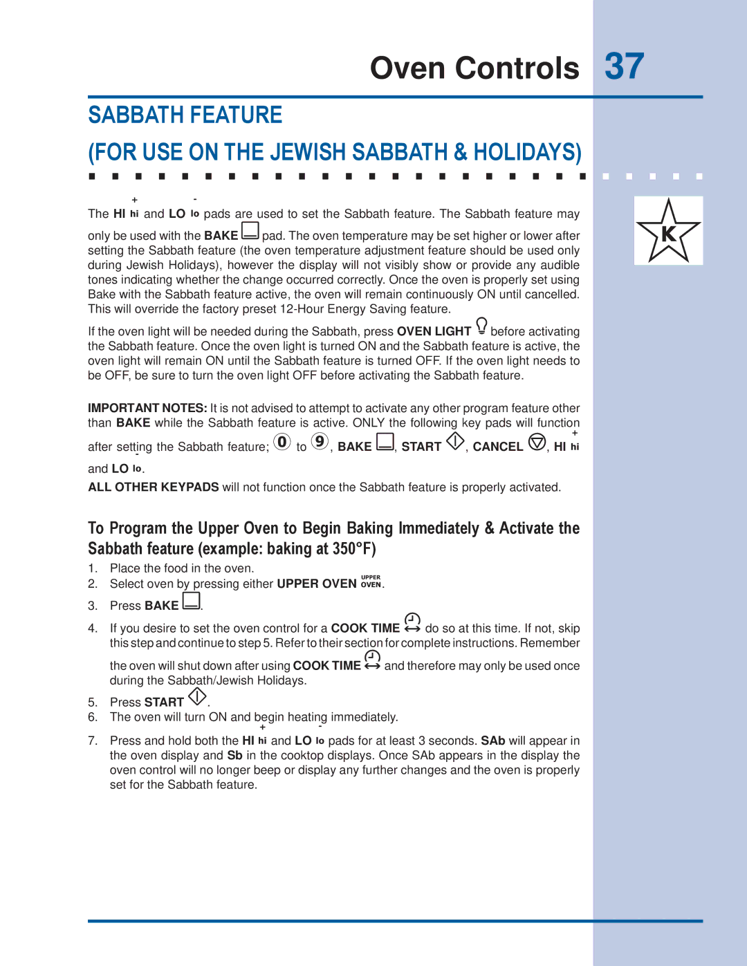 Electrolux EI30ES55JS manual Sabbath Feature For USE on the Jewish Sabbath & Holidays 