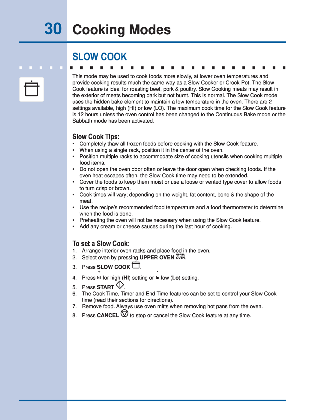 Electrolux EI30ES55JS manual Cooking Modes, Slow Cook Tips, To set a Slow Cook 