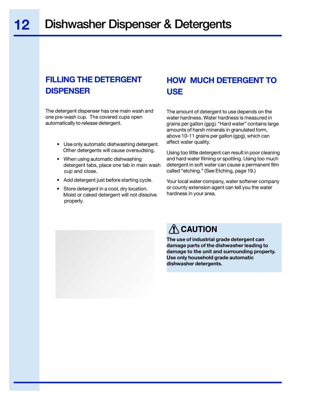 Electrolux EIDW6105 manual Dishwasher Dispenser & Detergents, Filling the Detergent HOW Much Detergent to Dispenser USE 