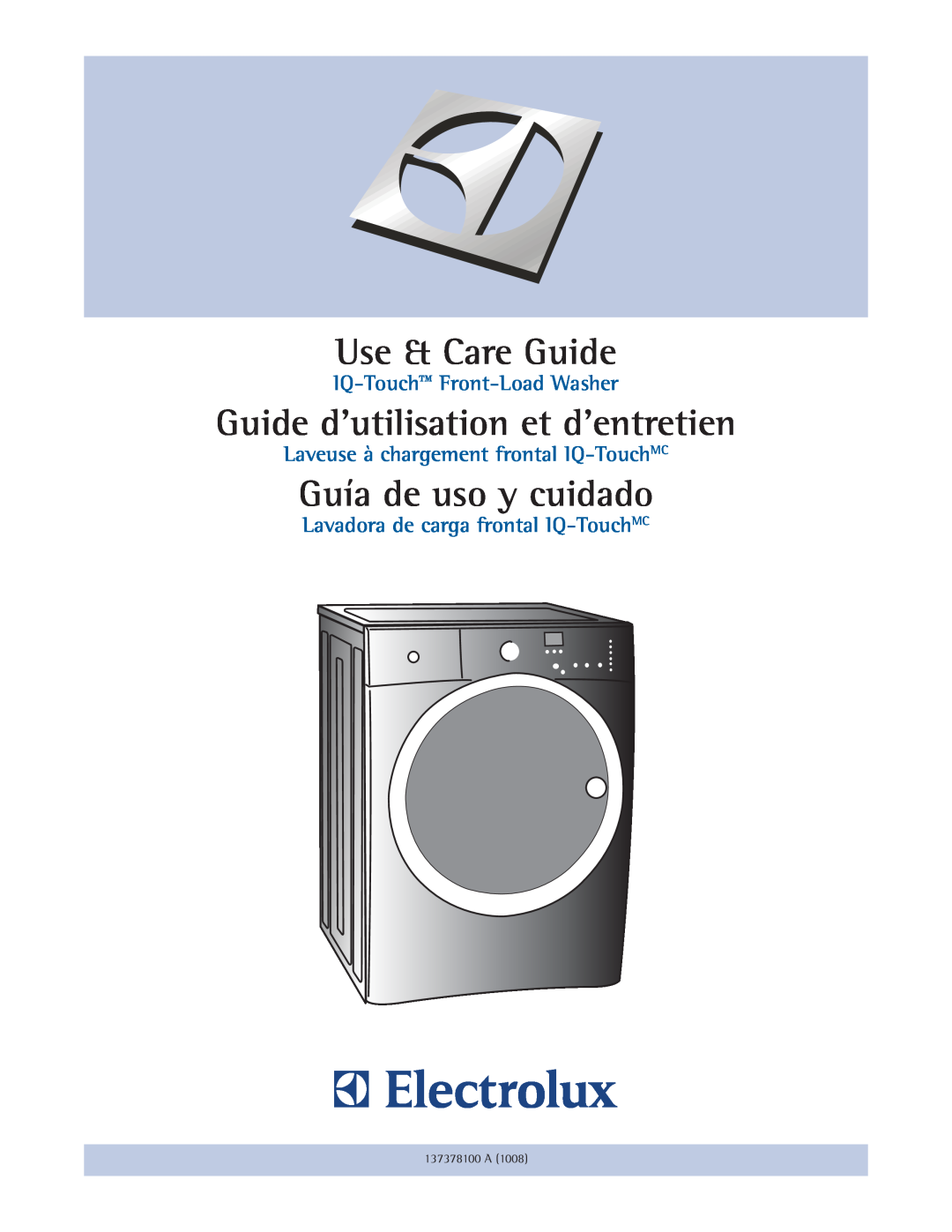 Electrolux EIFLS60LSS, EIFLS60LT manual Use & Care Guide, Guide d’utilisation et d’entretien, Guía de uso y cuidado 