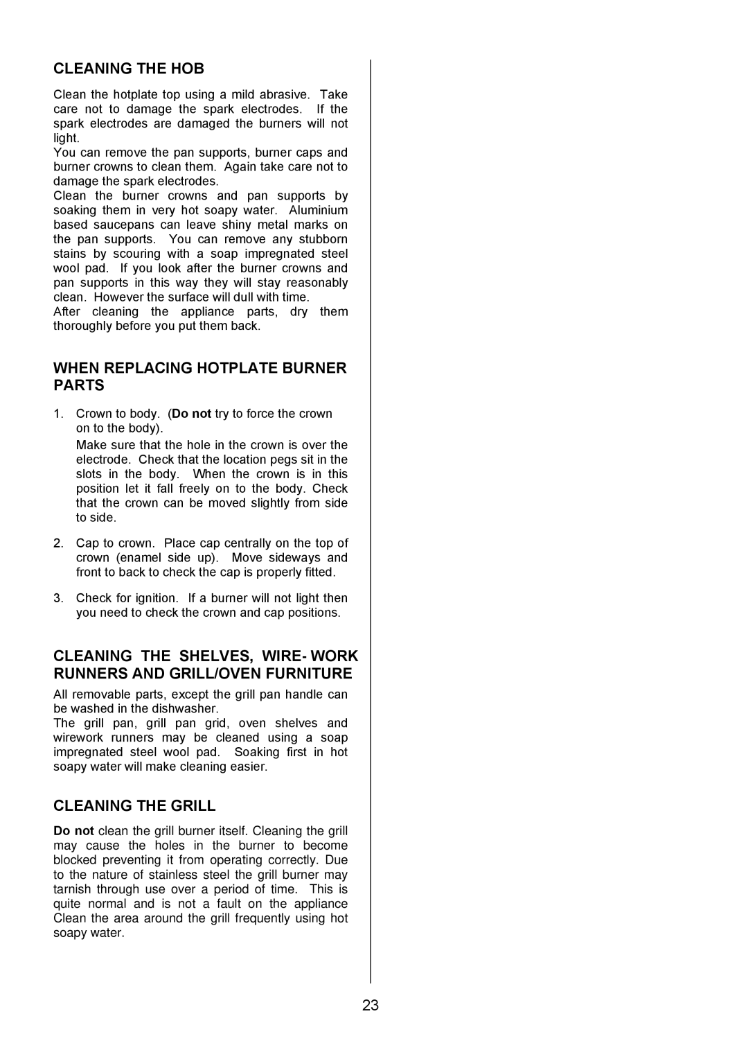 Electrolux EIKG5547, EIKG5546 user manual Cleaning the HOB, When Replacing Hotplate Burner Parts, Cleaning the Grill 