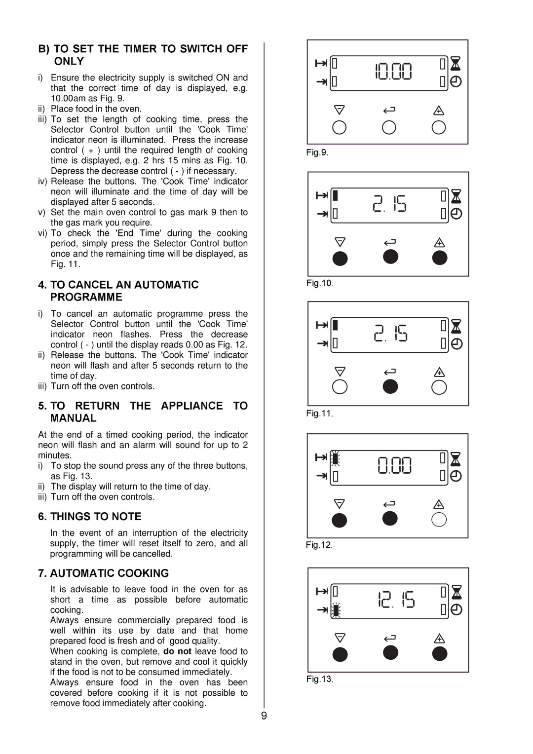 Electrolux EIKG5547, EIKG5546 To SET the Timer to Switch OFF only, To Cancel AN Automatic Programme, Things to Note 