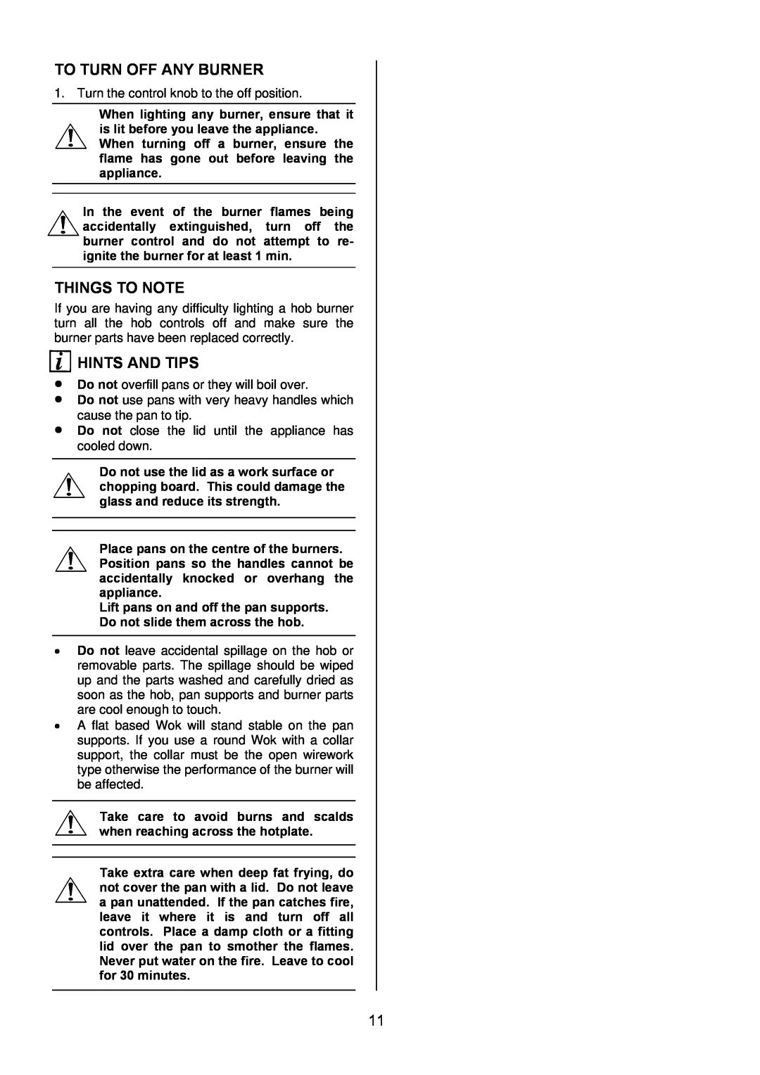 Electrolux EIKG6046, EIKG6047 user manual To Turn Off Any Burner, Things To Note, Hints And Tips 