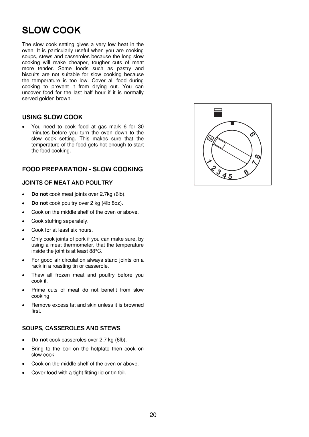 Electrolux EIKG6049 manual Using Slow Cook, Food Preparation Slow Cooking 