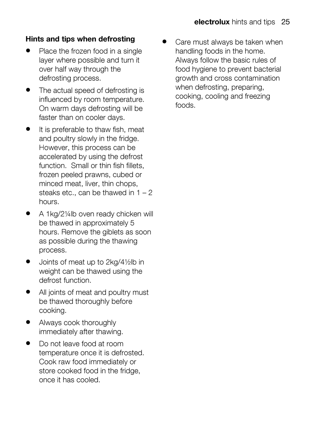 Electrolux EIKM6047 user manual Hintsandtipswhendefrosting, CookingbAlwaysthawed.ofmeatandpoultrybeforemust 