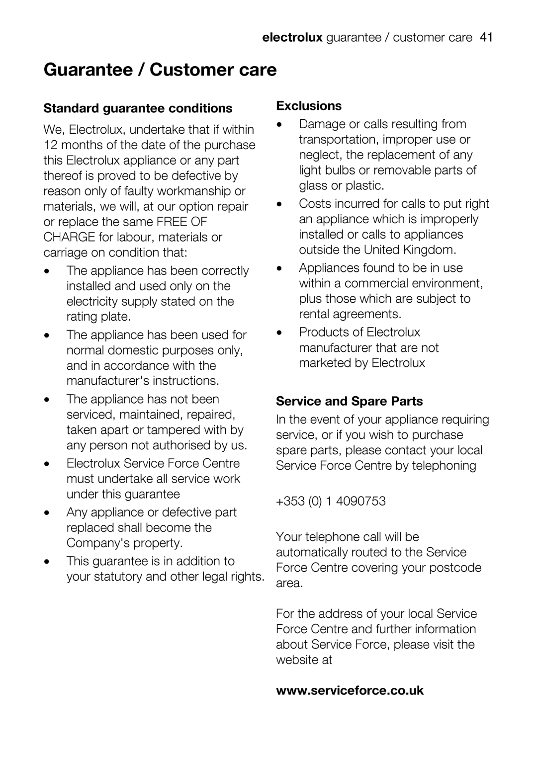 Electrolux EIKM6047 user manual Exclusions 