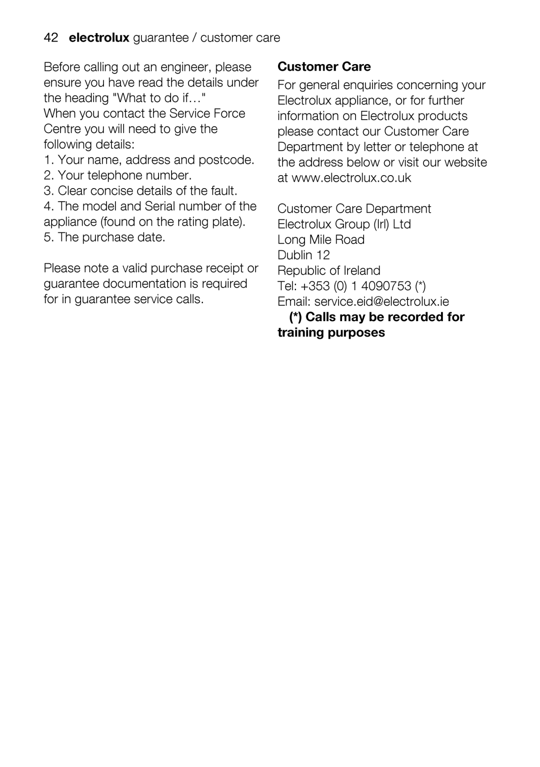 Electrolux EIKM6047 user manual Centreyou, 2Yourtelephone, Thepurchasedate, 3Clearconcisedetailsofthefault 