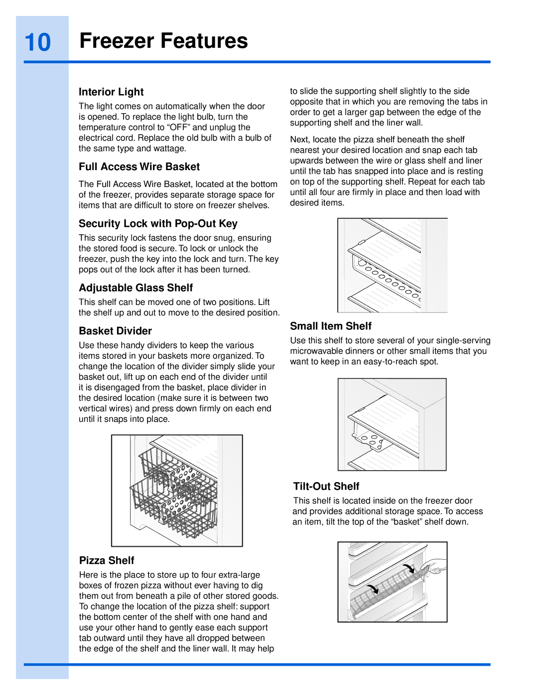 Electrolux EILFU21GS manual Freezer Features 