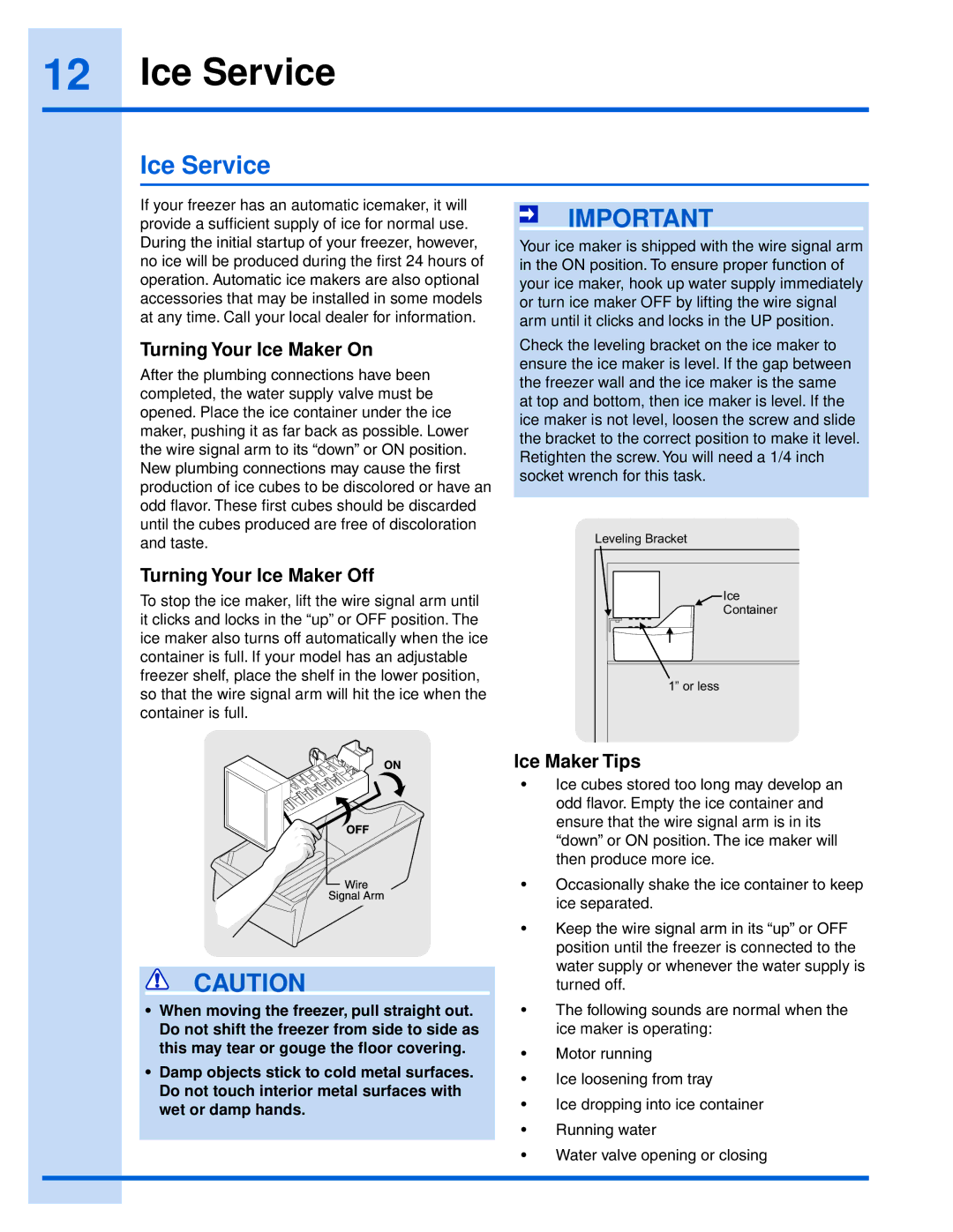 Electrolux EILFU21GS manual Ice Service, Turning Your Ice Maker On, Turning Your Ice Maker Off, Ice Maker Tips 