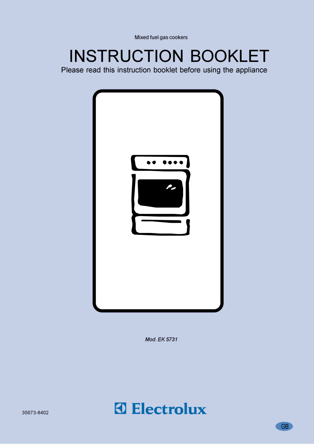 Electrolux EK 5731 manual Instruction Booklet 