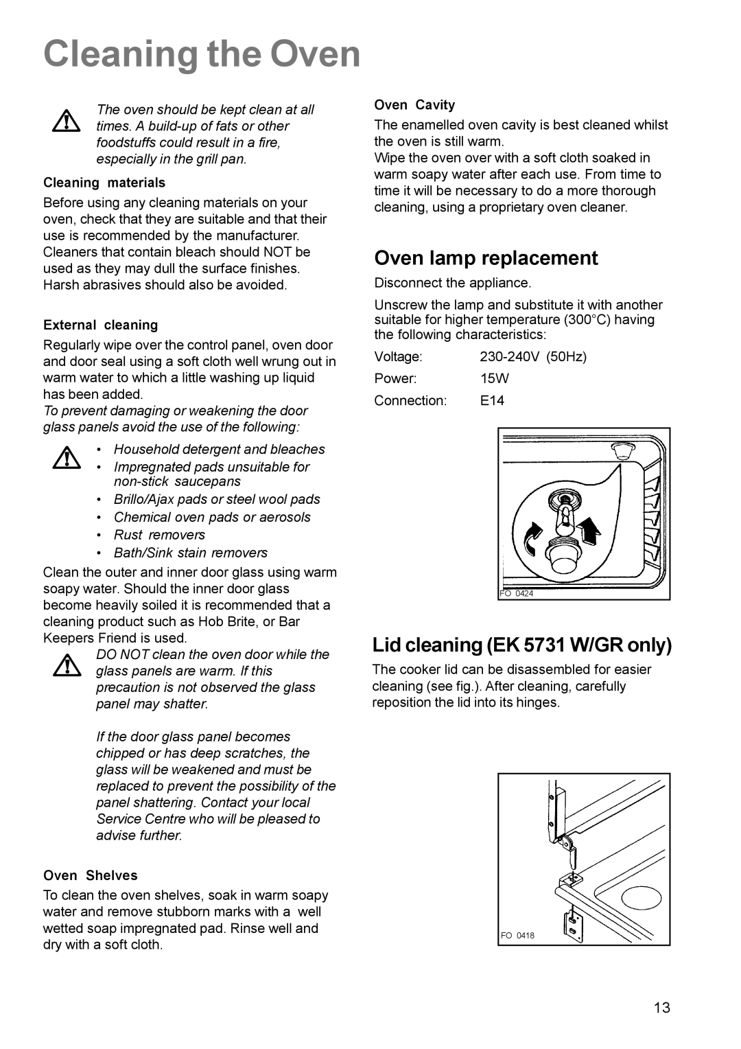 Electrolux manual Cleaning the Oven, Oven lamp replacement, Lid cleaning EK 5731 W/GR only 