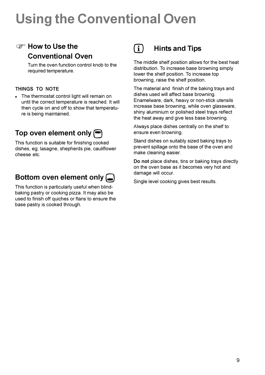 Electrolux EK 5731 manual Using the Conventional Oven, How to Use Conventional Oven, Top oven element only, Hints and Tips 