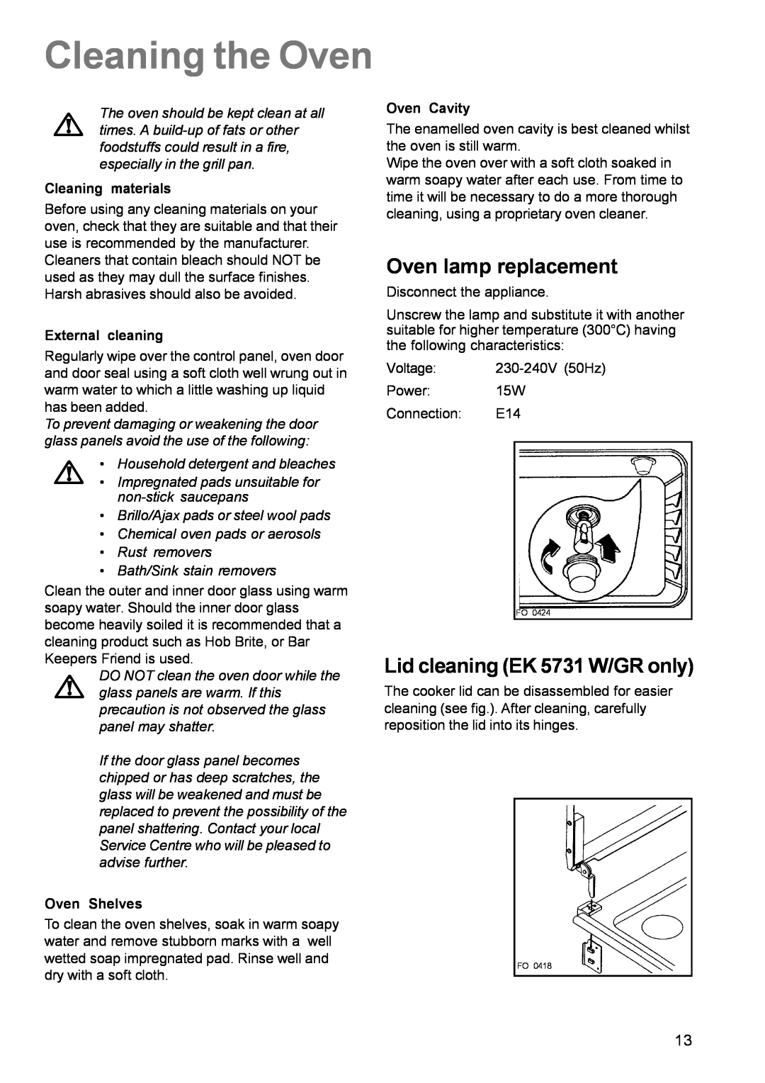 Electrolux manual Cleaning the Oven, Oven lamp replacement, Lid cleaning EK 5731 W/GR only 