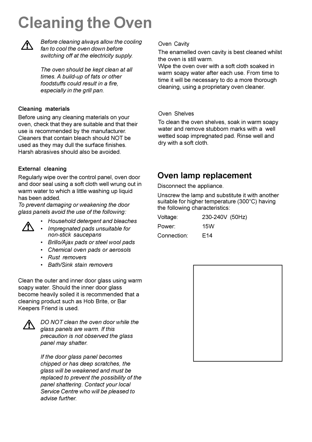 Electrolux EK 5741 manual Cleaning the Oven, Oven lamp replacement 