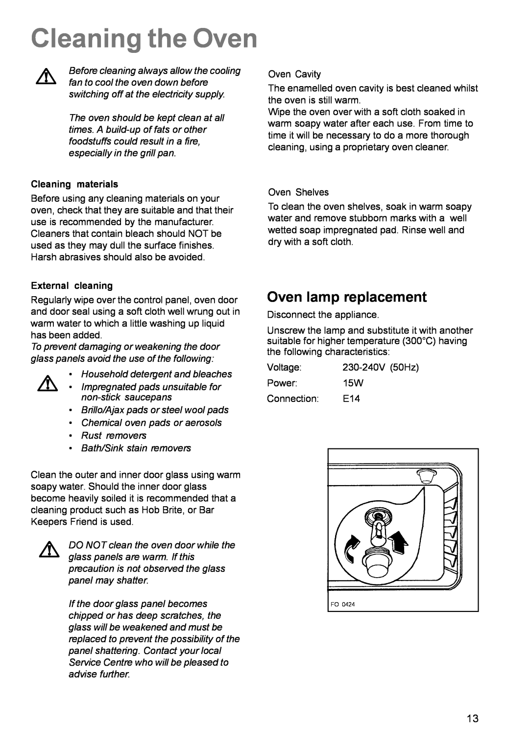 Electrolux EK 5741 manual Cleaning the Oven, Oven lamp replacement 